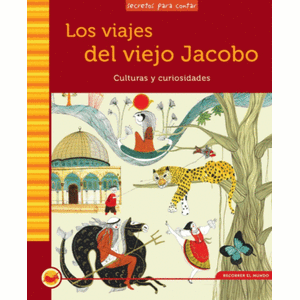 Portada del libro LOS VIAJES DEL VIEJO JACOBO Autor ABAD LONDOÑO, MARIA ISABEL Y OTROS