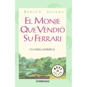 Portada del libro EL MONJE QUE VENDIO SU FERRARI Autor SHARMA, ROBIN