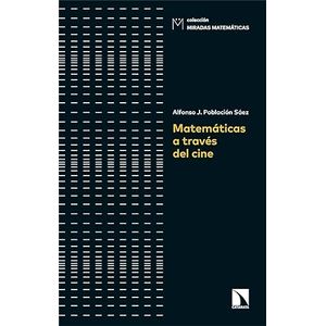 Portada del libro MATEMATICAS A TRAVES DEL CINE Autor POBLACION SAEZ, ALFONSO JESUS