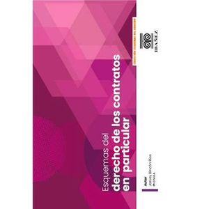 Portada del libro ESQUEMAS DEL DERECHO DE LOS CONTRATOS EN PARTICULAR Autor RINCON RIOS, JARVEY