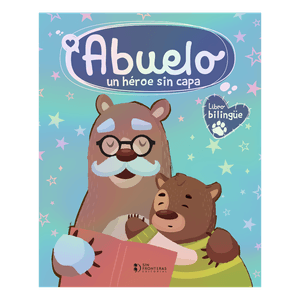 Portada del libro ABUELO UN HEROE SIN CAPA Autor GONZALES MOLINA, DIANA