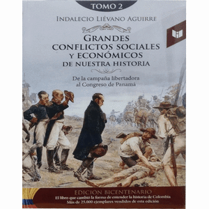 Portada del libro GRANDES CONFLICTOS SOCIALES TOMO 2 Y ECONOMICOS DE NUESTRA HISTORIA Autor LIEVANO AGUIRRE, INDALECIO