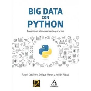 Portada del libro BIG DATA CON PYTHON Autor CABALLERO, RAFAEL Y OTROS