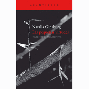 Portada del libro LAS PEQUEÑAS VIRTUDES Autor GINZBURG, NATALIA