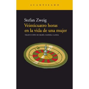 Portada del libro VEINTICUATRO HORAS EN LA VIDA DE UNA MUJER Autor ZWEIG, STEFAN