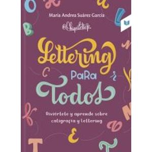 Portada del libro LETTERING PARA TODOS Autor SUAREZ GARCIA, MARIA ANDREA