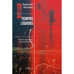 Portada del libro TIEMPOS LIQUIDOS Autor BAUMAN, ZYGMUNT