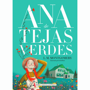 Portada del libro ANA DE TEJAS VERDES Autor MONTGOMERY, L M
