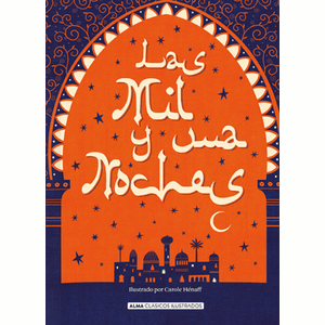 Portada del libro LAS MIL Y UNA NOCHES Autor ANONIMO