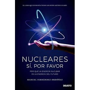 Portada del libro NUCLEARES SI POR FAVOR Autor FERNANDEZ ORDOÑEZ, MANUEL