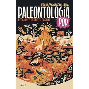 Portada del libro PALEONTOLOGIA POP Autor GASCO LLUNA, FRANCESC