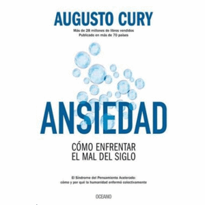 Portada del libro ANSIEDAD Autor CURY, AUGUSTO