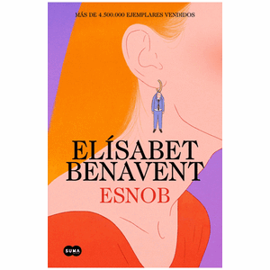 Portada del libro ESNOB Autor BENAVENT, ELISABET