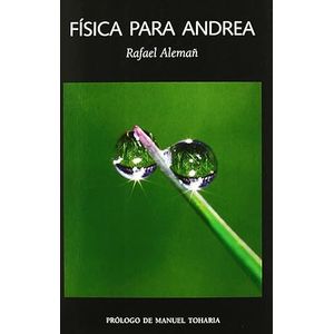 Portada del libro FISICA PARA ANDREA Autor ALEMAÑ, RAFAEL