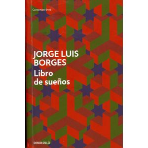 Portada del libro LIBRO DE SUEÑOS Autor BORGES, JORGE LUIS