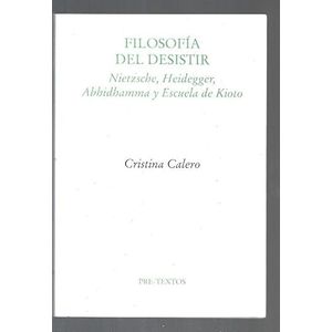 Portada del libro FILOSOFIA DEL DESISTIR Autor CALERO, CRISTINA