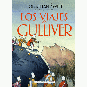 Portada del libro LOS VIAJES DE GULLIVER Autor SWIFT, JONATHAN