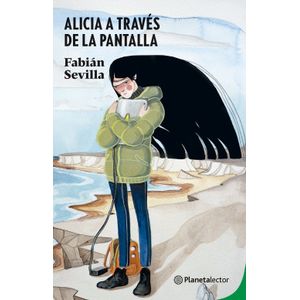 Portada del libro ALICIA A TRAVES DE LA PANTALLA Autor SEVILLA, FABIAN