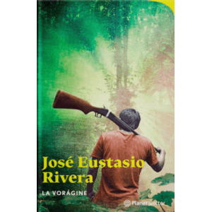 Portada del libro LA VORAGINE Autor RIVERA, JOSE EUSTASIO