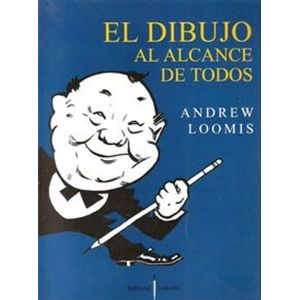 Portada del libro EL DIBUJO AL ALCANCE DE TODOS Autor LOOMIS, ANDREW