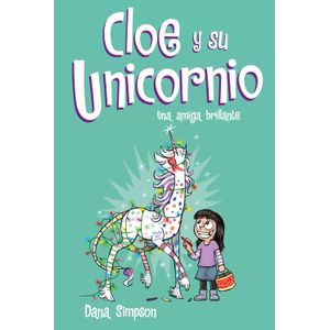 Portada del libro CLOE Y SU UNICORNIO 4 Autor SIMPSON, DANA