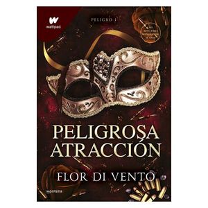 Portada del libro PELIGROSA ATRACCION 1 Autor VENTO, FLOR DI