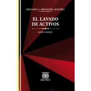 Portada del libro EL LAVADO DE ACTIVOS Autor HERNANDEZ QUINTERO, HERNANDO