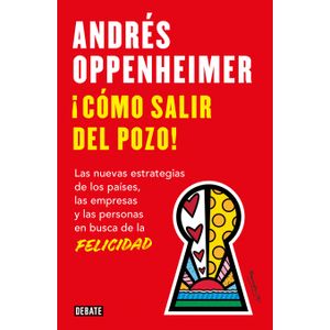 Portada del libro COMO SALIR DEL POZO Autor OPPENHEIMER, ANDRES