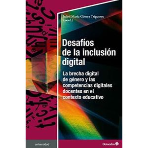 Portada del libro DESAFIOS DE LA INCLUCION DIGITAL Autor GOMEZ TRIGUEROS, ISABEL MARIA
