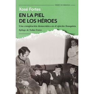 Portada del libro En la piel de los héroes Autor XOSE FORTES