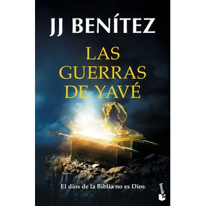 Portada del libro Las guerras de Yavé Autor J. J. BENITEZ