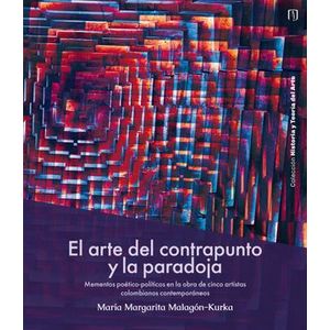 EL ARTE DEL CONTRAPUNTO Y LA PARADOJA