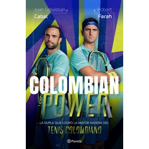 Portada del libro COLOMBIAN POWER Autor CABAL, JUAN SEBASTIAN Y FARAH, ROBERT