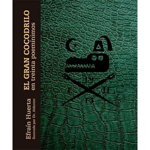 Portada del libro EL GRAN COCODRILO Autor HUERTA, EFRAIN