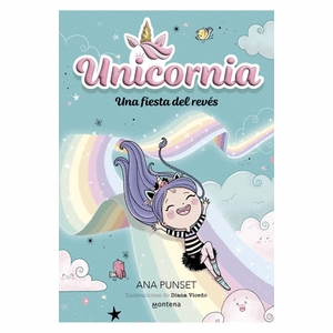 Portada del libro UNICORNIA 2 UNA FIESTA DEL REVES Autor PUNSET, ANA