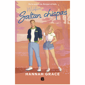 Portada del libro SALTAN CHISPAS Autor GRACE, HANNAH