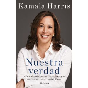 Portada del libro NUESTRA VERDAD Autor HARRIS, KAMALA