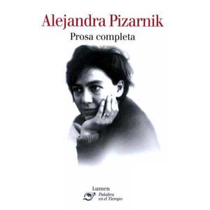Portada del libro PROSA COMPLETA Autor PIZARNIK, ALEJANDRA