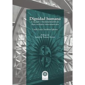 Portada del libro DIGNIDAD HUMANA Autor SARDIÑAS IGLESIAS, LOIDA LUCIA