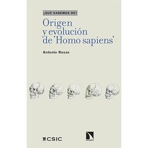 Portada del libro ORIGEN Y EVOLUCION DE HOMO SAPIENS Autor ROSAS, ANTONIO