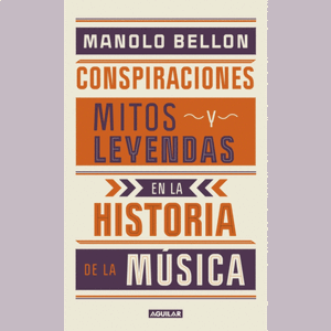 CONSPIRACIONES MITOS Y LEYENDAS EN LA HISTORIA DE LA MUSICA