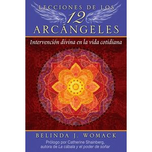Portada del libro LECCIONES DE LOS 12 ARCANGELES Autor WOMACK, BELINDA