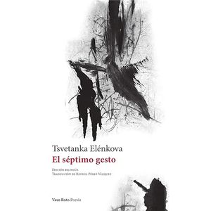 Portada del libro EL SEPTIMO GESTO Autor ELENKOVA, TSVETANKA