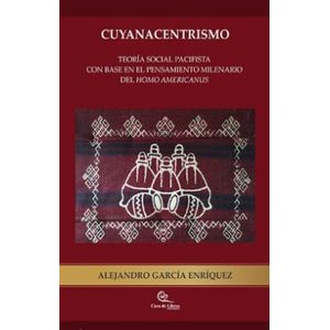 Portada del libro CUYANACENTRISMO Autor GARCIA ENRIQUEZ, ALEJANDRO
