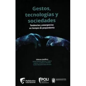 Portada del libro GESTOS TECNOLOGIAS Y SOCIEDADES Autor WILCHES TINJACA, JAIME ANDRES Y OTROS