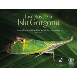 Portada del libro INSECTOS DE LA ISLA GORGONA Autor CHACON DE ULLOA, PATRICIA Y TORRES DOMINGUEZ, DIANA MARCELA