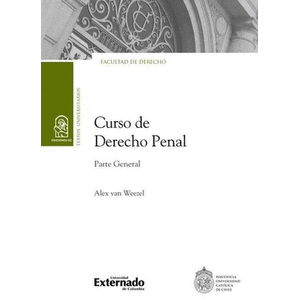 Portada del libro CURSO DE DERECHO PENAL PARTE GENERAL Autor VAN WEEZEL DE LA CRUZ, ALEX