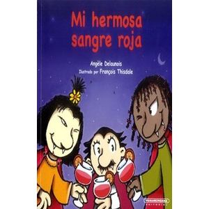 Portada del libro MI HERMOSA SANGRE ROJA Autor DELAUNOIS, ANGELE