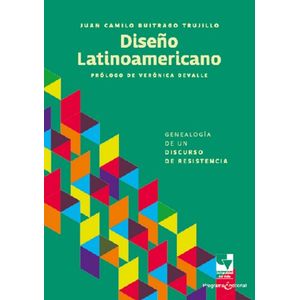 Portada del libro DISEÑO LATINOAMERICANO Autor BUITRAGO TRUJILLO, JUAN CAMILO