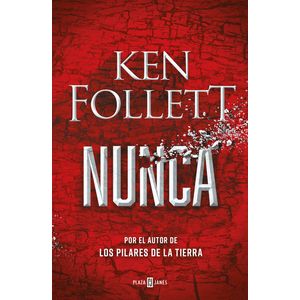 Portada del libro NUNCA Autor FOLLETT, KEN